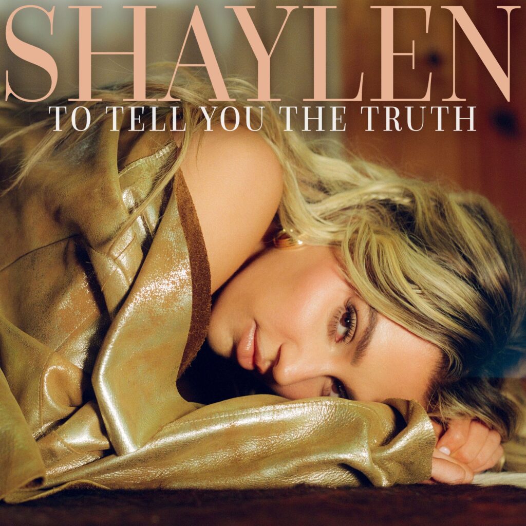Shaylen "To Tell You The Truth"