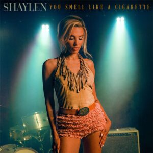 Shaylen_A_SINGLE_YouSmellLikeACigarette_COVER_2026.03.05_FNL-png-converted